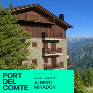 Summer in Alberg Mirador Port del Comte