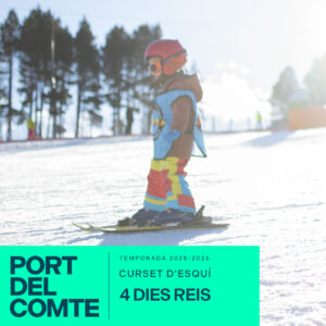 Reis 2026: Curset d'esquí de 4 dies a Port del Comte